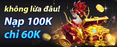 Nhận khuyến mãi nạp đầu 100%